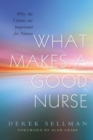 Image for WHAT MAKES A GOOD NURSE