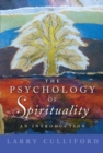 Image for THE PSYCHOLOGY OF SPIRITUALITY
