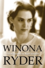 Image for Winona Ryder: The Biography
