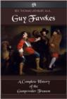Image for Guy Fawkes: A Complete History of the Gunpowder Treason