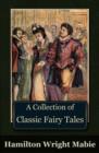 Image for A Collection of Classic Fairy Tales