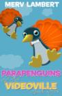Image for Parapenguins: And Other Videoville Animal Stories