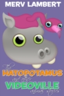 Image for The Hatopotamus: And Other Videoville Animal Stories