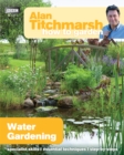 Image for Alan Titchmarsh How to Garden: Water Gardening