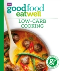 Image for Good Food: Low-Carb Cooking