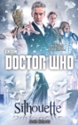 Image for Doctor Who: Silhouette (12th Doctor novel)