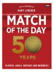 Image for Match of the Day  : 50 years