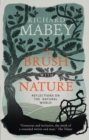 Image for A brush with nature  : reflections on the natural world