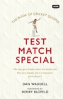 Image for Test match special  : the book of cricket quotes