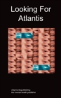 Image for Looking for Atlantis