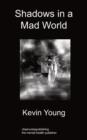 Image for Shadows in a Mad World