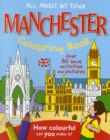 Image for Manchester Colouring Book : All About My Town