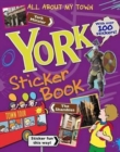 Image for York Sticker Book : All About My Town