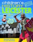 Image for Children&#39;s History of Leicester