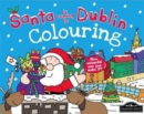 Image for Santa is Coming to Dublin Colouring