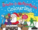 Image for Santa is Coming to Nottingham Colouring