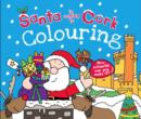 Image for Santa is Coming to Cork Colouring Book
