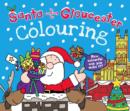 Image for Santa is Coming to Gloucester Colouring Book
