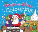 Image for Santa is Coming to Stoke Colouring Book