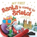 Image for My First Santa is Coming to Bristol