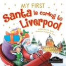 Image for My First Santa is Coming to Liverpool