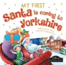 Image for My First Santa is Coming to Yorkshire