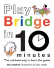 Image for Play Bridge in 10 Minutes