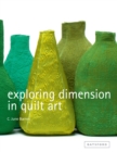 Image for Exploring dimension in quilt art