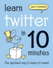 Image for Learn Twitter in 10 Minutes