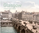 Image for Batsford&#39;s Glasgow then and now