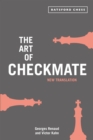 Image for Art of Checkmate: new translation with algebraic chess notation