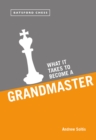 Image for What it takes to become a Grandmaster