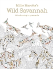 Image for Millie Marotta&#39;s Wild Savannah Postcard Box : 50 beautiful cards for colouring in