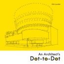 Image for An Architect&#39;s Dot-to-Dot