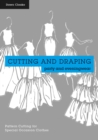 Image for Cutting and draping party and eveningwear: pattern cutting for special occasion clothes