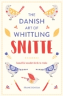 Image for Snitte  : the Danish art of whittling