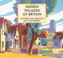 Image for Hidden villages of Britain: histories and tradition past and present