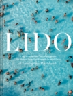 Image for Lido  : a dip into outdoor swimming pools - the history, design and people behind them