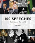 Image for 100 Speeches That Roused the World