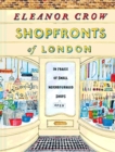 Image for Shopfronts of London: In Praise of Small Neighbourhood Shops