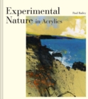 Image for Experimental nature in acrylics  : our landscapes