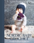 Image for Nordic baby crochet  : assembly-free patterns for little ones