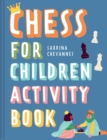 Image for Chess For Children Activity Book