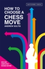 Image for How to Choose a Chess Move