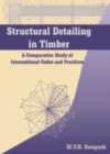 Image for Structural detailing in timber: a comparative study of international codes and practices