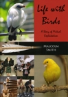 Image for Life with birds  : a story of mutual exploitation