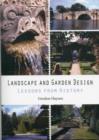 Image for Landscape and garden design  : lessons from history