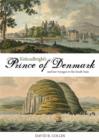 Image for Kirkcudbright&#39;s Prince of Denmark  : and her voyages in the South Seas