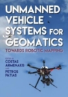 Image for Unmanned vehicle systems for geomatics  : towards robotic mapping