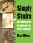 Image for Simply stairs  : the definitive handbook for stair builders